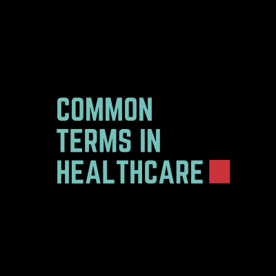 common healthcare terms